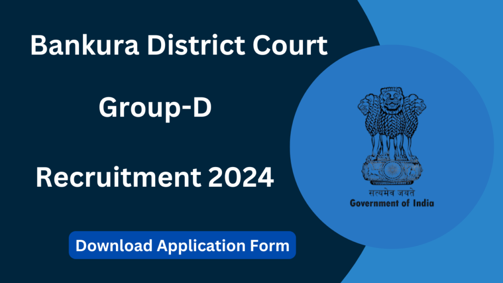 Bankura District Court Group-D Recruitment 2024